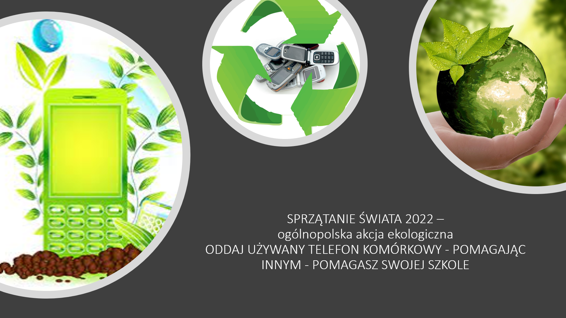 Akcja "Sprzątanie Świata 2022"- zbiorka używanych telefonów.