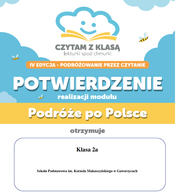 Zdjęcie prezentuje potwierdzenie realizacji  modułu "Podróże po Polsce" w ramach IV edycji Międzynarodowego Projektu Edukacyjnego i innowacji pedagogicznej "Lekturki spod chmurki". 