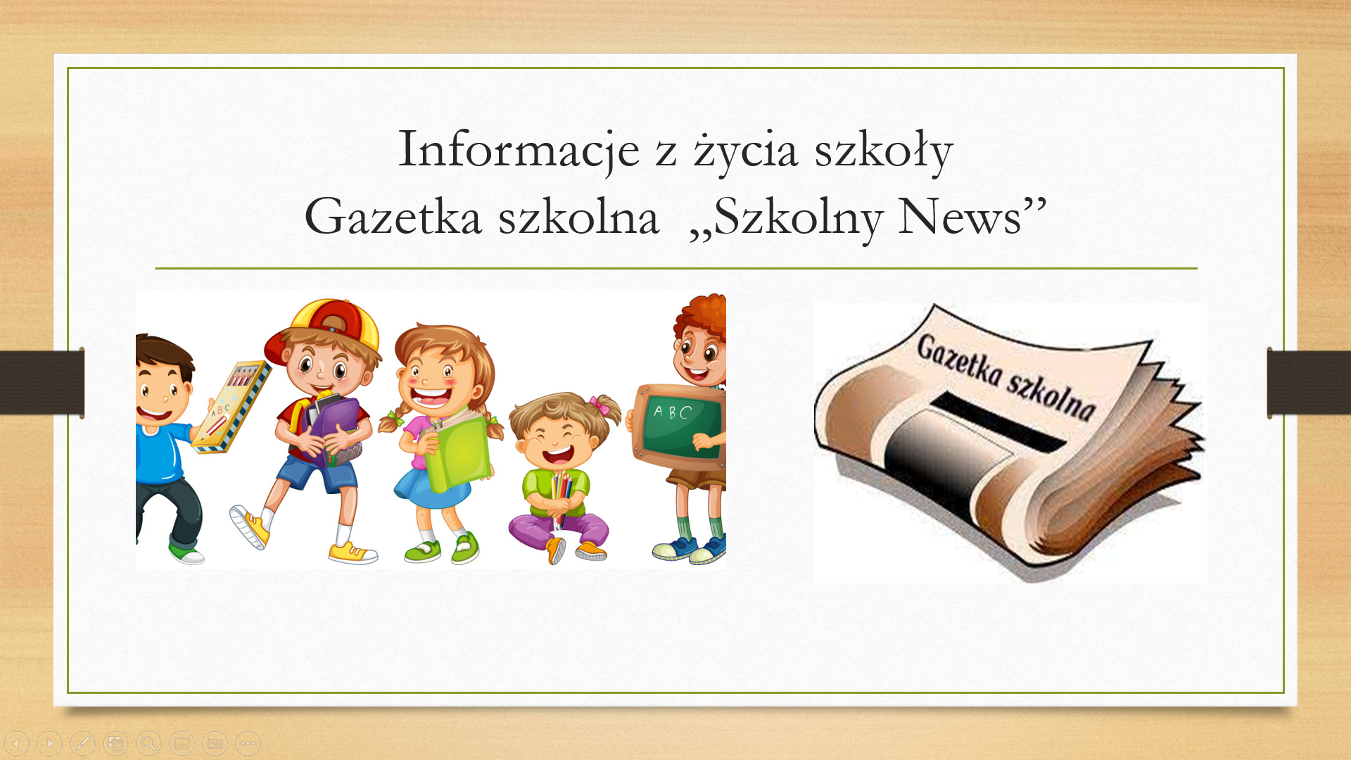 Informacje z życia szkoły, Gazetka szkolna "Szkolny News".