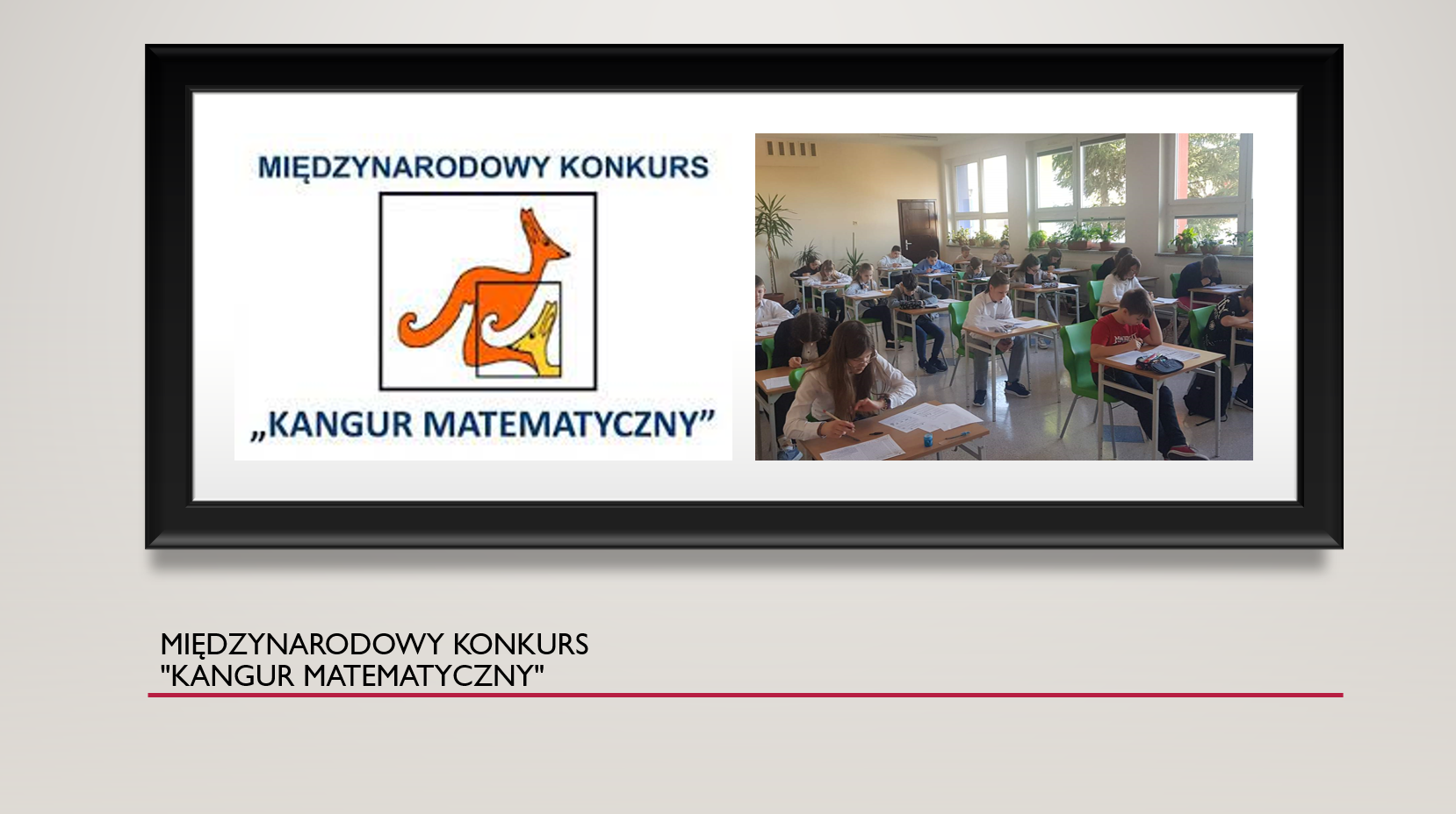 Międzynarodowy konkurs "Kangur Matematyczny"