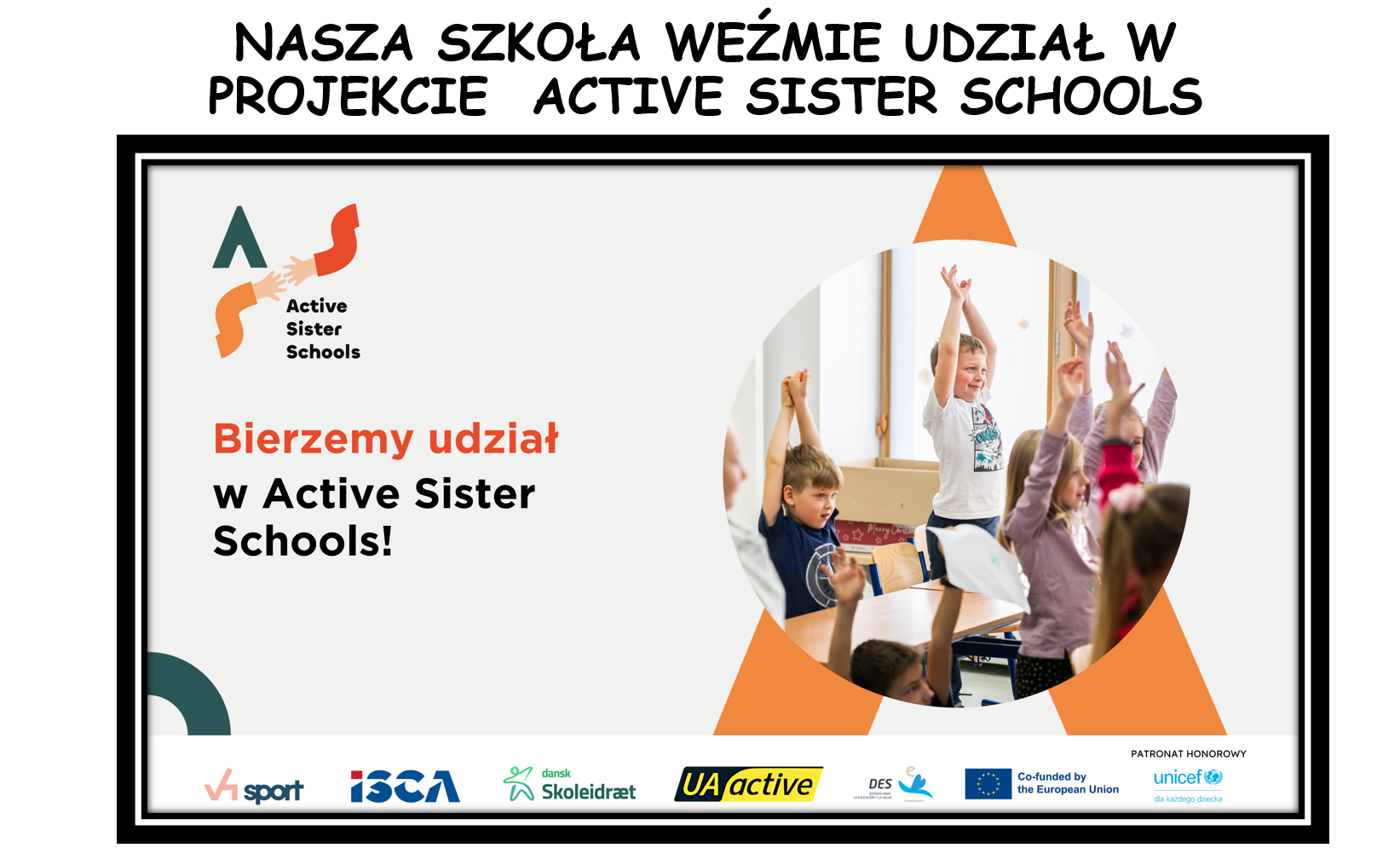 Informacja o zakwalifikowaniu się naszej szkoły do programu Active Sister Schools