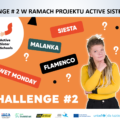 Challenge # 2 w ramach projektu Active Sister Schools