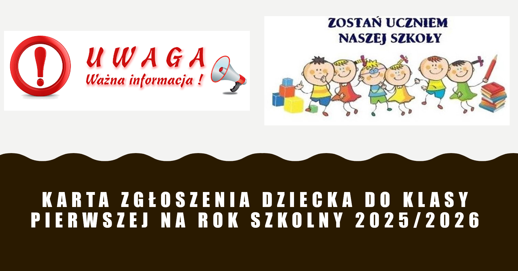 Karta zgłoszenia dziecka do klasy pierwszej na rok szkolny 2025/2026.