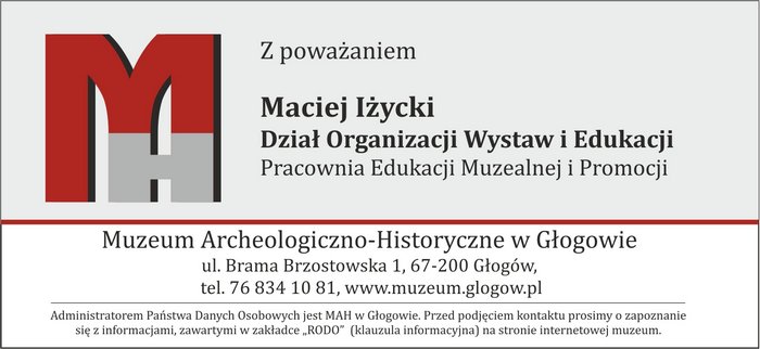 Projekt „Bolesław Chrobry – przeszłość i teraźniejszość”. Na zdjęciu logotyp Muzeum Archeologiczno- Historycznego w Głogowie.,